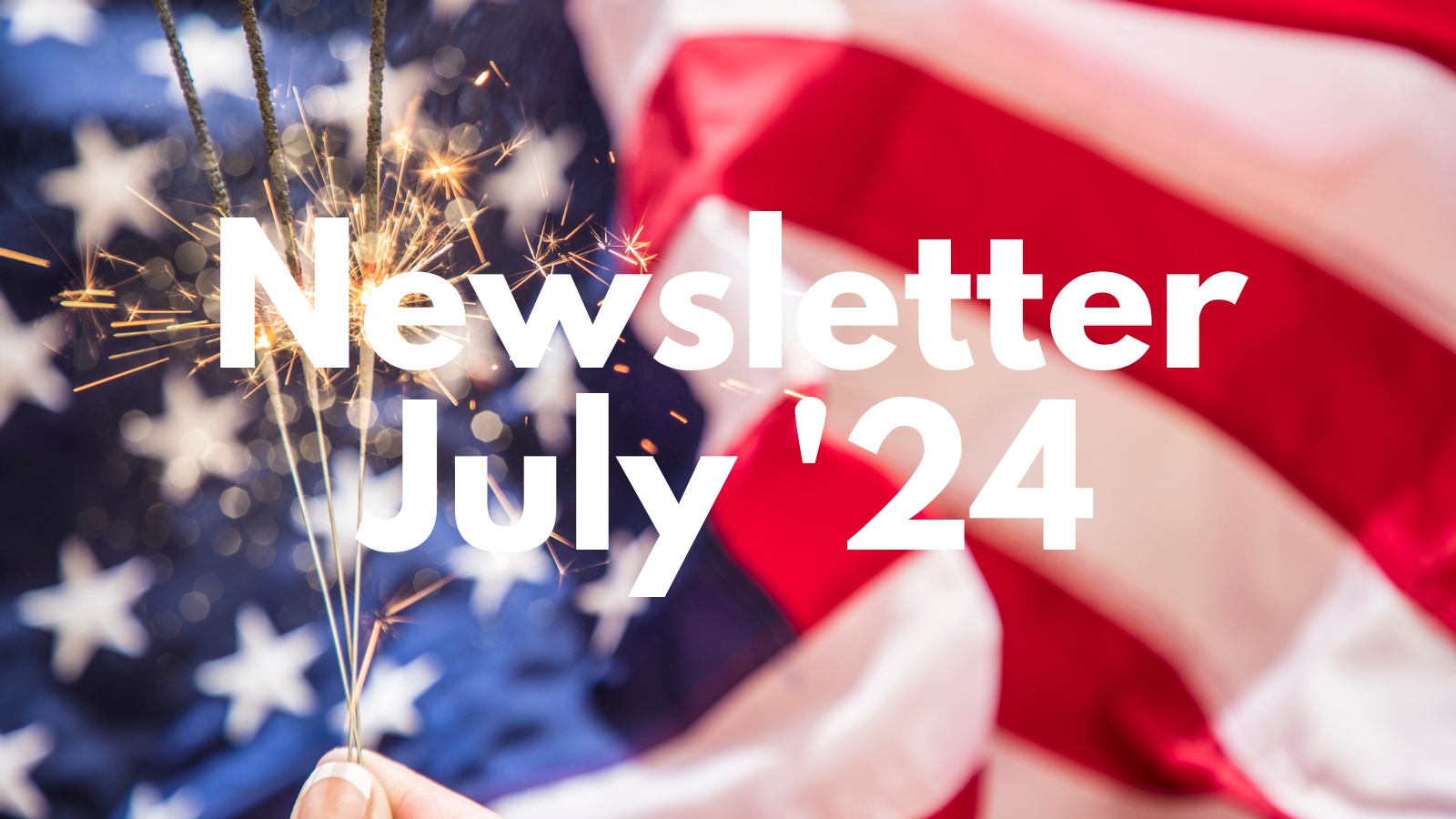 Featured image for “July  ’24 Newsletter”