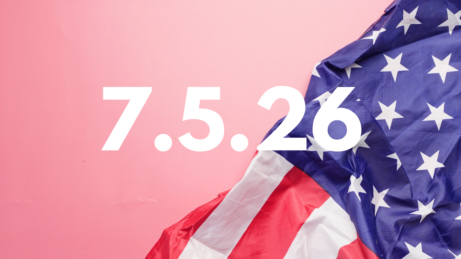 Featured image for “7.5.26”